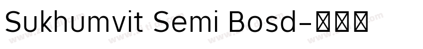 Sukhumvit Semi Bosd字体转换